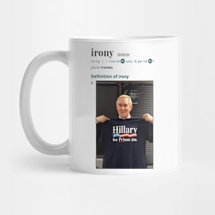 Roger Stone -The Definition of Irony Mug